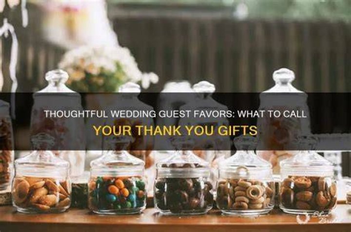 What are gifts for wedding guests called?