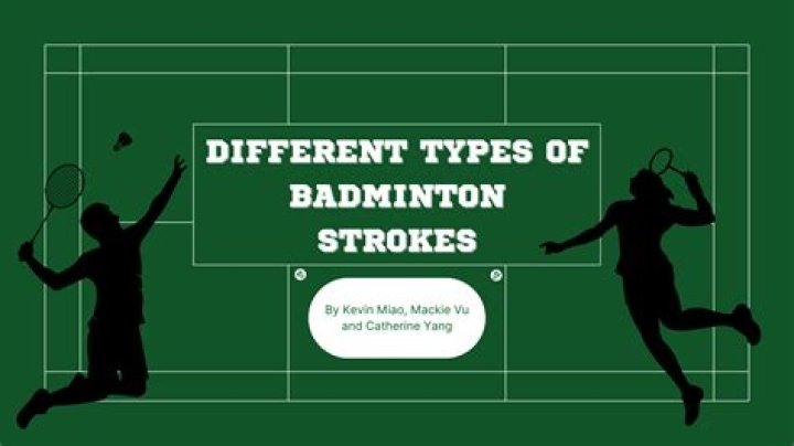 What are the 4 types of strokes in badminton?