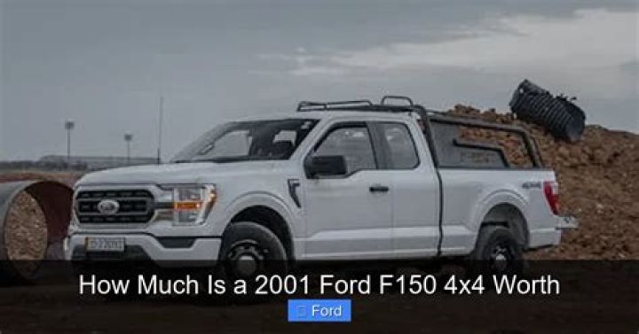 What is a 2001 F150 4×4 worth?
