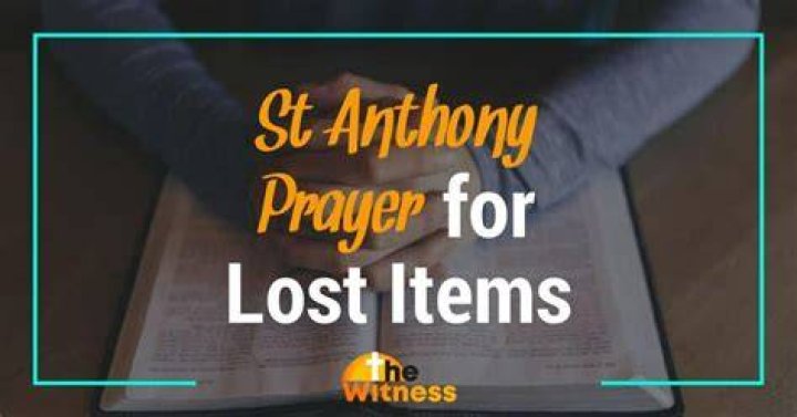 What is the prayer to St Anthony for lost items?